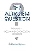 The Altruism Question: Toward A Social-psychological Answer by C. Daniel Batson (1991-07-01)