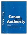 Canon and authority: Essays in Old Testament religion and theology