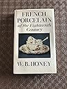 French porcelain of the 18th century, (The Faber monographs on pottery and porcelain)