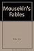 Mousekin's Fables by Edna Miller (1990-05-01)