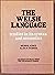 The Welsh language: Studies in its syntax and semantics