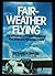 Fair-weather flying, by Richard L Taylor (1974-08-01)