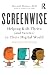 Screenwise: Helping Kids Thrive (and Survive) in Their Digital World