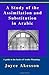 A Study of the Assimilation and Substitution in Arabic by Joyce Akesson published by Pallas Athena (2010)