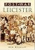 Post-War Leicester by J B Beazley (14-Dec-2006) Paperback