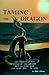 Taming the Dragon