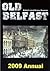 Old Belfast Annual 2009