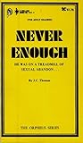 Never Enough by J.C. Thomas