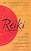 Reiki: The Essential Guide to Ancient Healing Art: The Essential Guide to the Ancient Healing Art by Chris Parkes (2005-04-07)