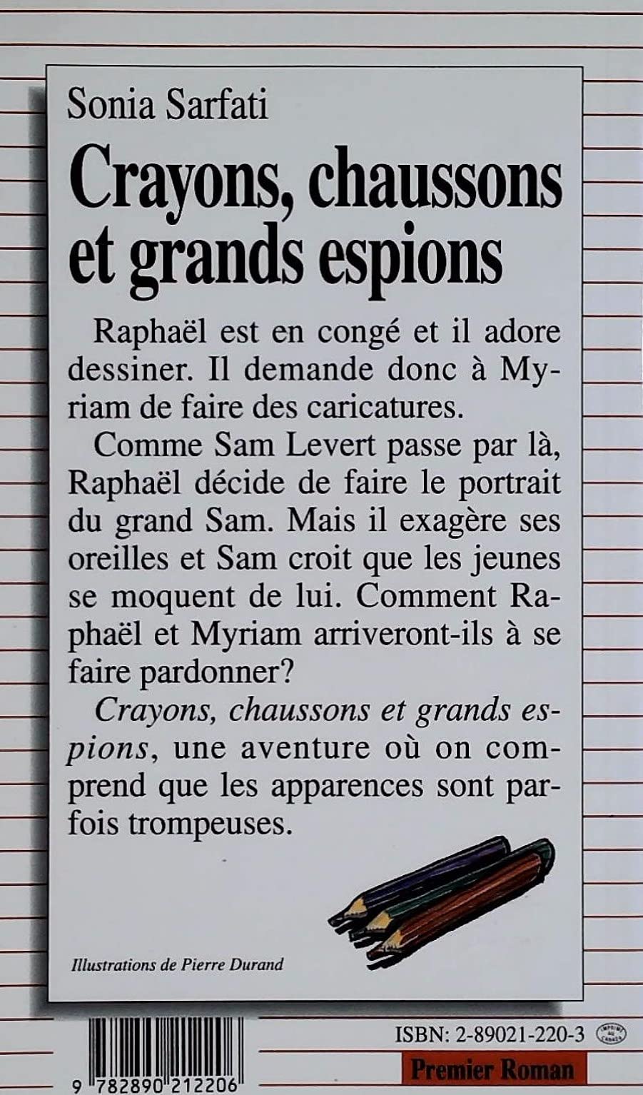 Crayons, Chaussons Et Grands Espions (Premier Roman, 37) (French Edition)