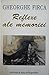 Reflexe ale Memoriei by Gheorghe Firca