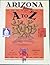 Arizona A To Z by Rising Moon Editors (1994-06-25)