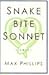 Snakebite Sonnet: A Novel by Max Phillips (1996-06-01)