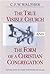 The True Visible Church and the Form of a Christian Congregation by C. F. W. Walther (2005-01-01)