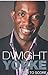 Born to Score by Dwight Yorke (2010-02-01)