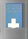 Building Up the Church