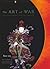 The Art of War: The Essential Translation of the Classic Book of Life (Penguin Classics Deluxe E dition) Reprint edition by Sun-tzu (2003) Paperback