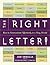 The Right Letter!: How to Communicate Effectively in a Busy World by Venolia, Jan (2004) Paperback