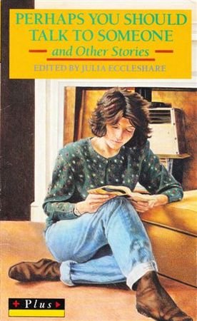 Perhaps You Should Talk to Someone and Other Stories (Paperback)