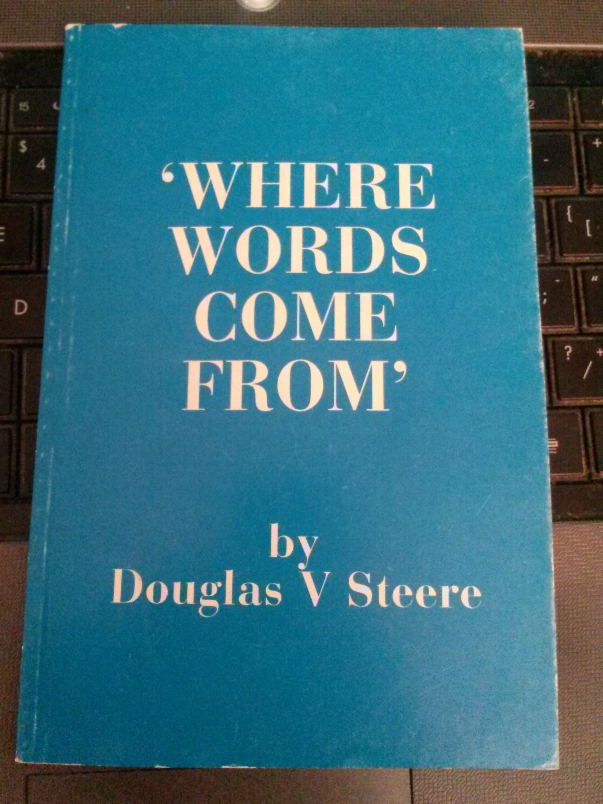 Where Words Come from (Swarthmore Lecture)