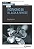 Basics Photography 06: Working in Black & White by David Präkel (3-Nov-2008) Paperback