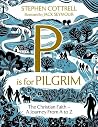 P Is for Pilgrim by Stephen Cottrell