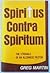 Spiritus contra spiritum by Greg Martin