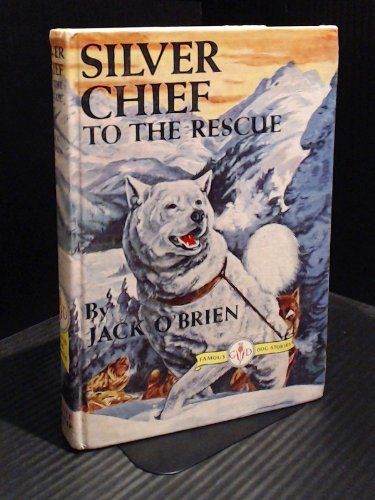 Silver Chief to the Rescue (Hardcover)