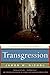 Transgression: A Novel of Love and War by James W. Nichol (September 22,2009)