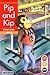 Pip and Kip (Get Ready-Get Set-Read!) by Gina Erickson M.A. (1993-01-06)