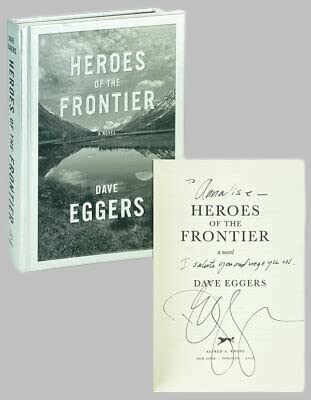 Heroes of the Frontier / Signed First Edition, 2016