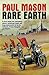 Rare Earth by Paul Mason (2012-09-20)