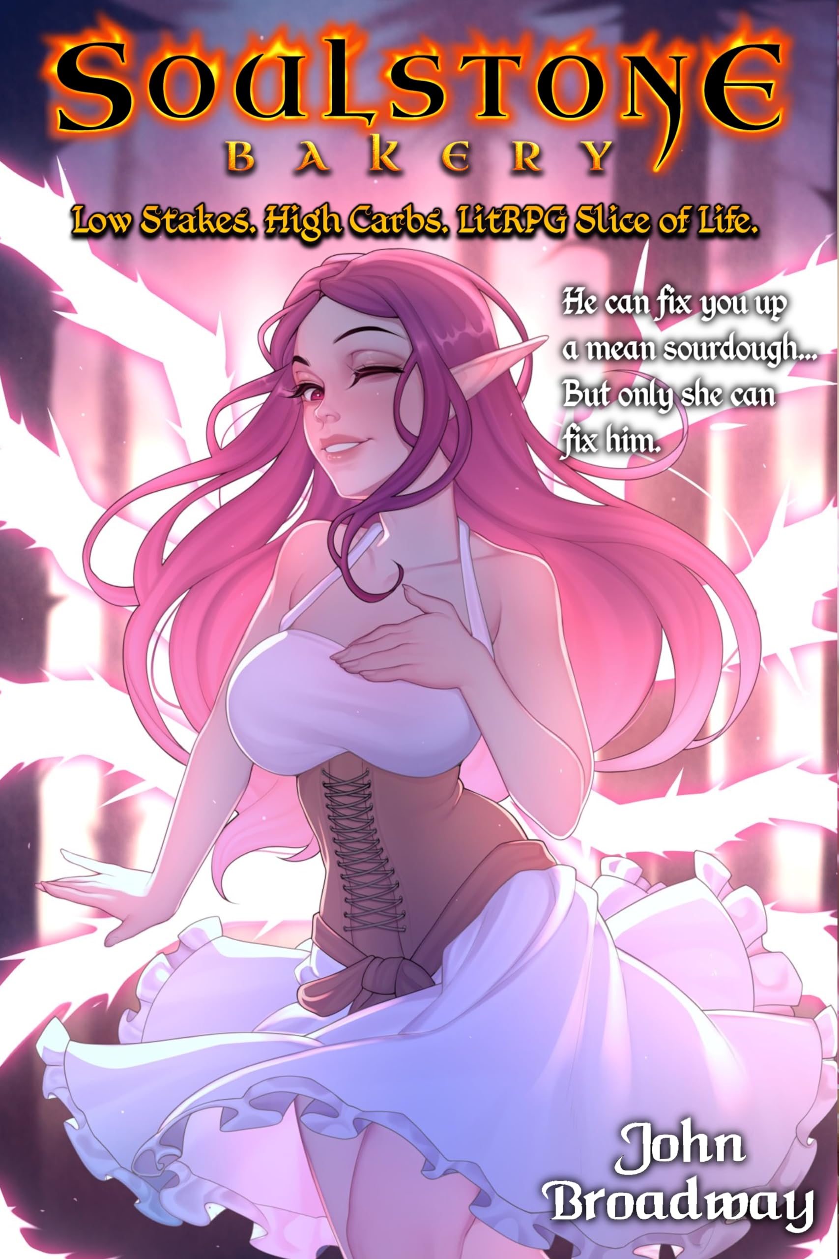 Soulstone Bakery: Low Stakes. High Carbs. LitRPG Slice of Life. (Kindle Edition)