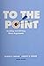 To the Point: Reading and Writing Short Arguments [With Prentice Hall Reference Guide 8/E] by Gilbert H. Muller (2012-08-01)