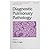 Diagnostic Pulmonary Pathology by Philip T. Cagle