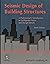Seismic Design of Building Structures: A Professional's Introduction to Earthquake Forces and Design Details (Engineering Reference Manual Series)