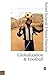Globalization and Football (Published in association with Theory, Culture & Society) by Richard Giulianotti (2009-06-17)