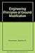 Engineering Principles of Ground Modification by Manfred R. Hausmann (1989-12-03)