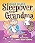 Sleepover with Grandma