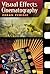Visual Effects Cinematography 1st edition by Perisic, Zoran (1999) Paperback