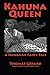 Kahuna Queen: A Hawaiian Fairy Tale by Thomas Gerard (2013-10-04)