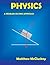 Physics: A Problem Solving Approach by McCluskey, Matthew (2015) Paperback
