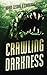 Crawling Darkness by Cameron Pierce (2016-04-04)