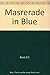 Masrerade in Blue