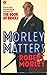 Morley Matters