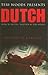 Dutch: The First of a Trilogy (Dutch Trilogy) by Teri Woods (2003-11-01)