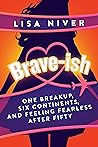 Brave-ish: One Br...