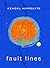 Fault Lines by Kendel Hippolyte (2012-07-30)