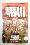 Obreros en armas:...