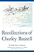 Recollections of Charley Ru...
